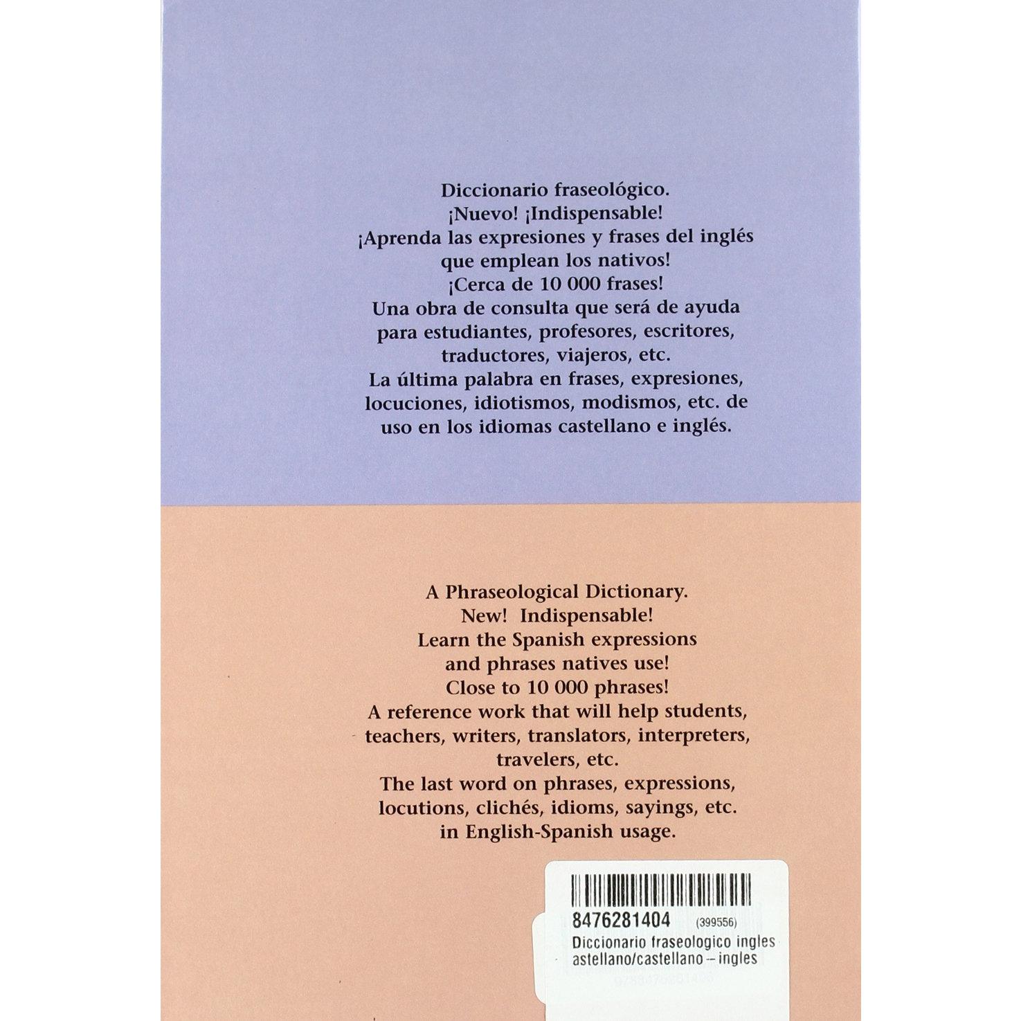 Diccionario fraseológico Inglés-castellano: A Phraseological Dictionary English-Spanish, Spanish-English