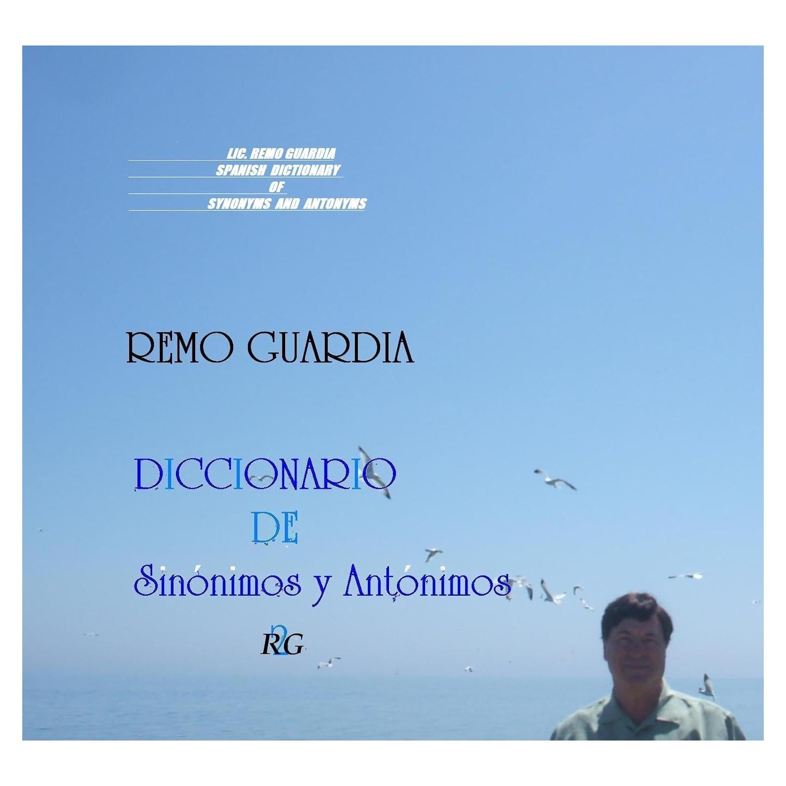 DICCIONARIO DE SINÓNIMOS Y ANTÓNIMOS: DICCIONARIO- DICTIONARY (Spanish Edition)