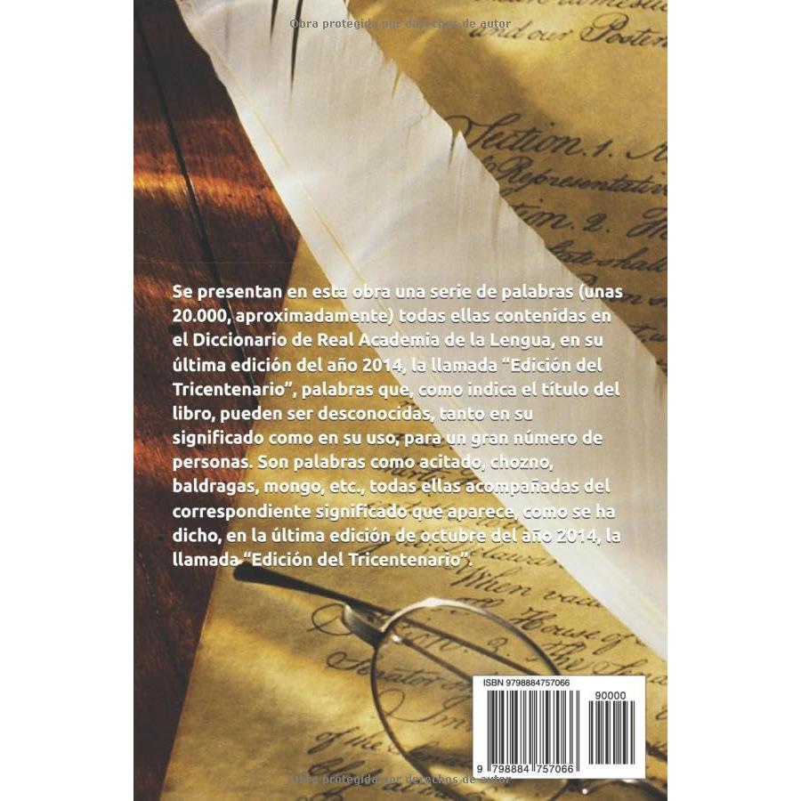 Diccionario de la Real Academia de la Lengua Española desconocido para muchos (Spanish Edition)