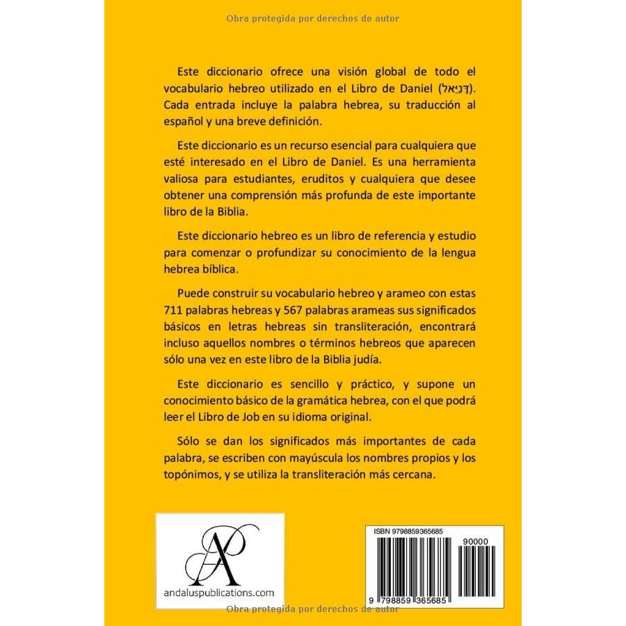 Diccionario del Libro de Daniel (hebreo/arameo - español): Todo el vocabulario hebreo y arameo de Daniyyel (דָּנִיֵּאל) (Lenguas de la Biblia y el Corán) (Spanish Edition)