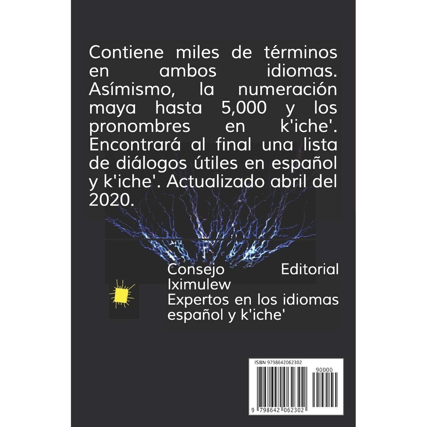 Diccionario K'iche - Español (Spanish Edition)