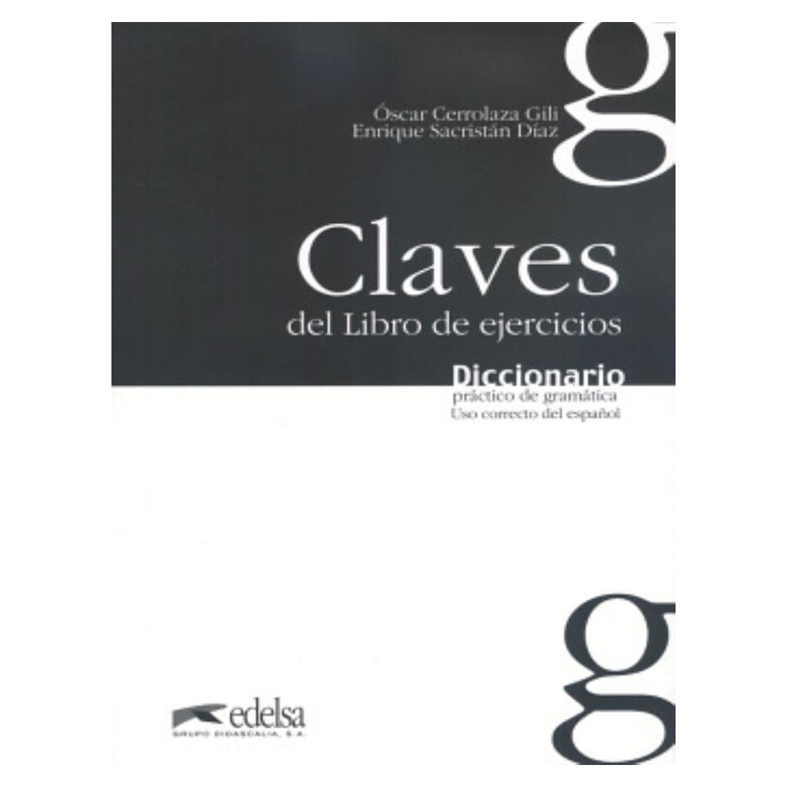 Diccionario práctico de la gramática - libro de claves (Spanish Edition)