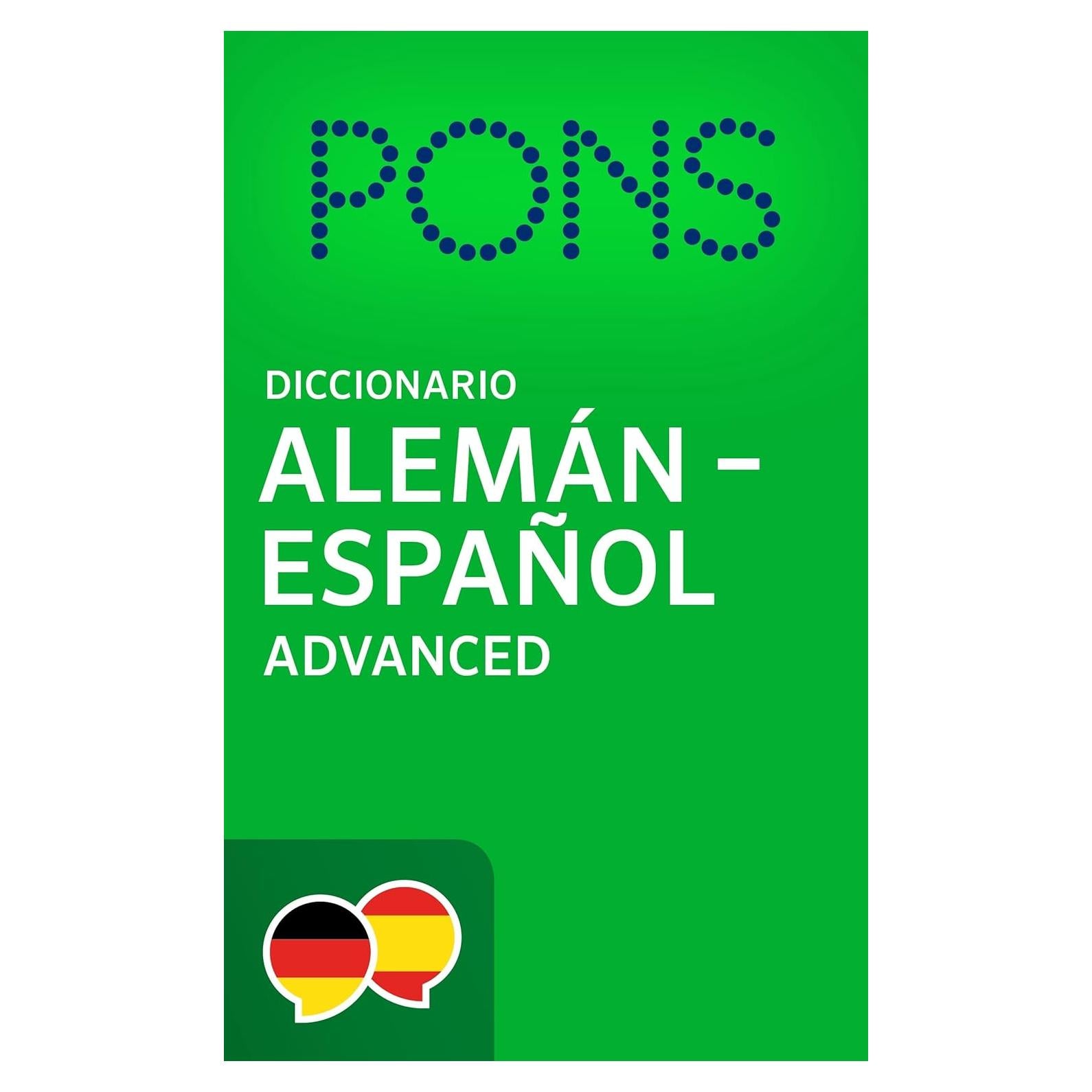 Diccionario PONS Alemán -> Español Advanced / PONS Wörterbuch Deutsch -> Spanisch Advanced (German Edition)