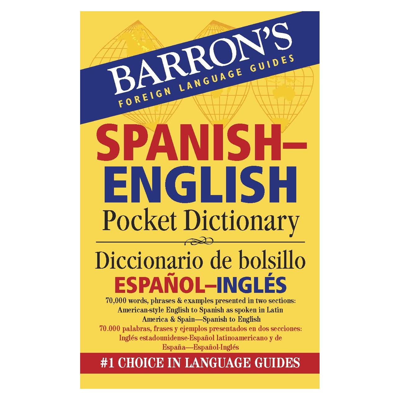 Barron's Spanish-English Pocket Dictionary / Diccionario de Bolsillo Espanol-Ingles (Barron's Foreign Language Guides) (Spanish and English Edition)