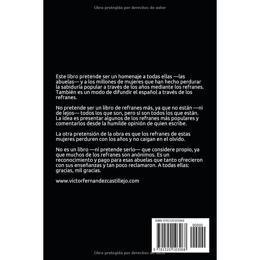 Los refranes de la abuela... comentados (Refranes populares comentados) (Spanish Edition)