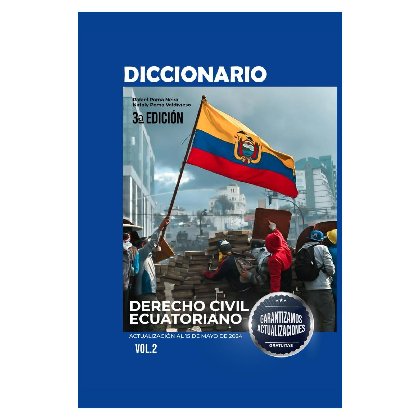 Diccionario de Derecho Civil Ecuatoriano Vol. II (Spanish Edition)