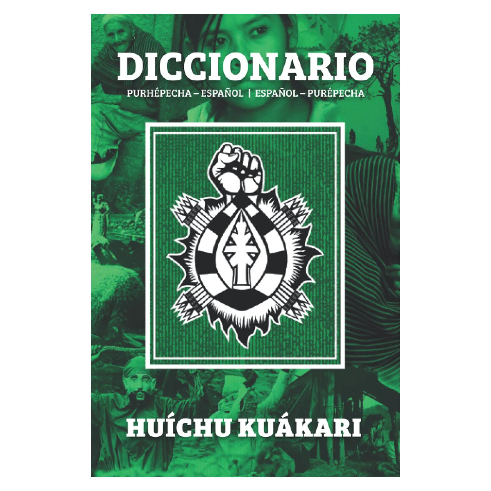DICCIONARIO | PURÉPECHA – ESPAÑOL / ESPAÑOL – PURÉPECHA (Spanish Edition)