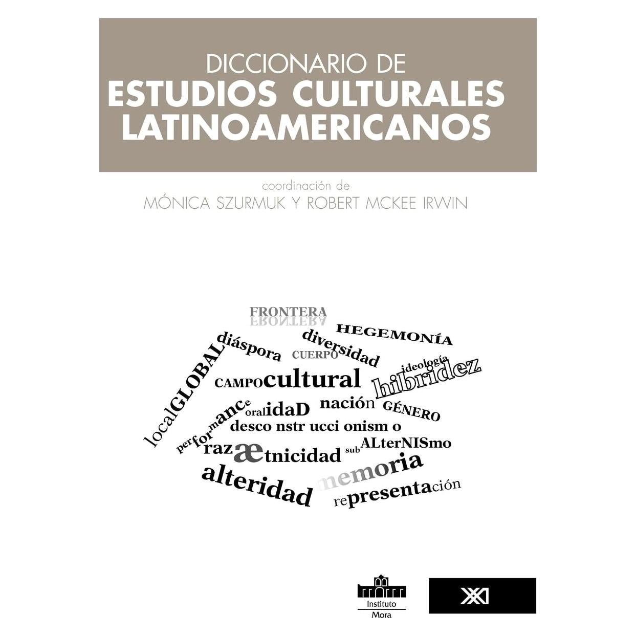 Diccionario de estudios culturales latinoamericanos (Spanish Edition)