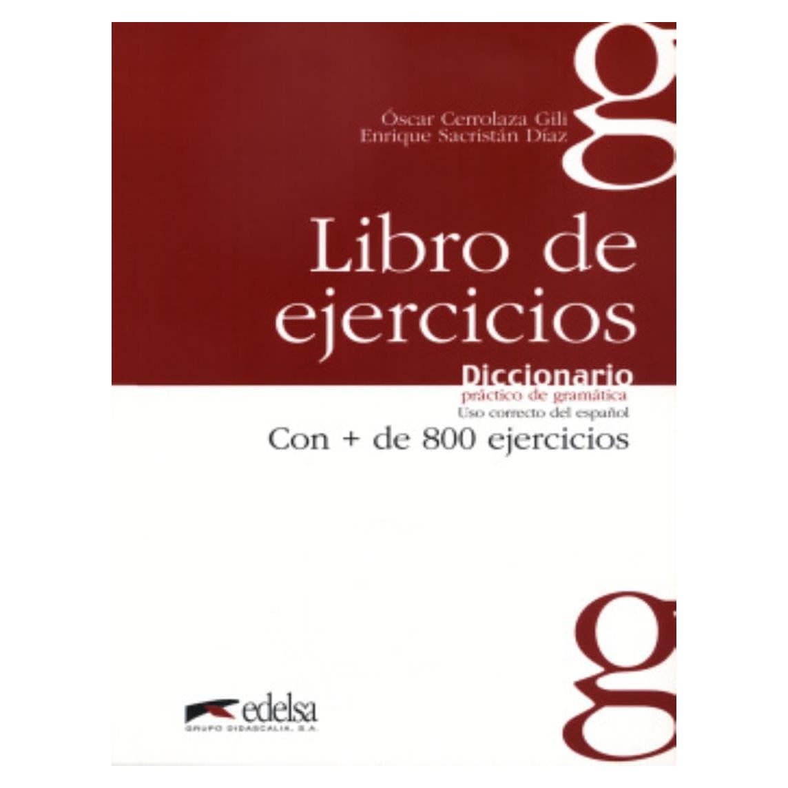 Diccionario práctico de la gramática - libro de ejercicios (Spanish Edition)