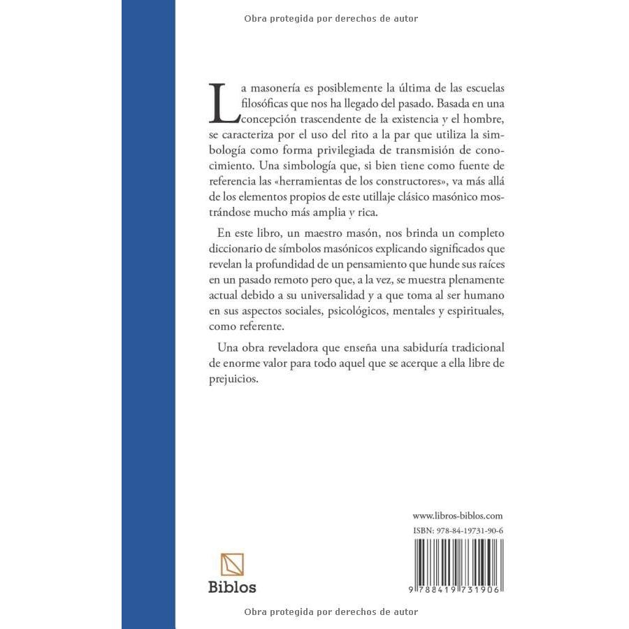 Diccionario de símbolos masónicos: Entre la escuadra y el compás (Spanish Edition)