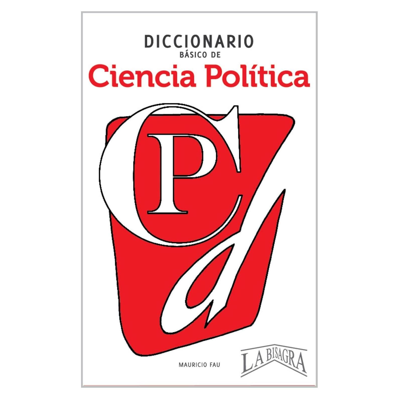 Diccionario Básico de Ciencia Política - Edición en Español