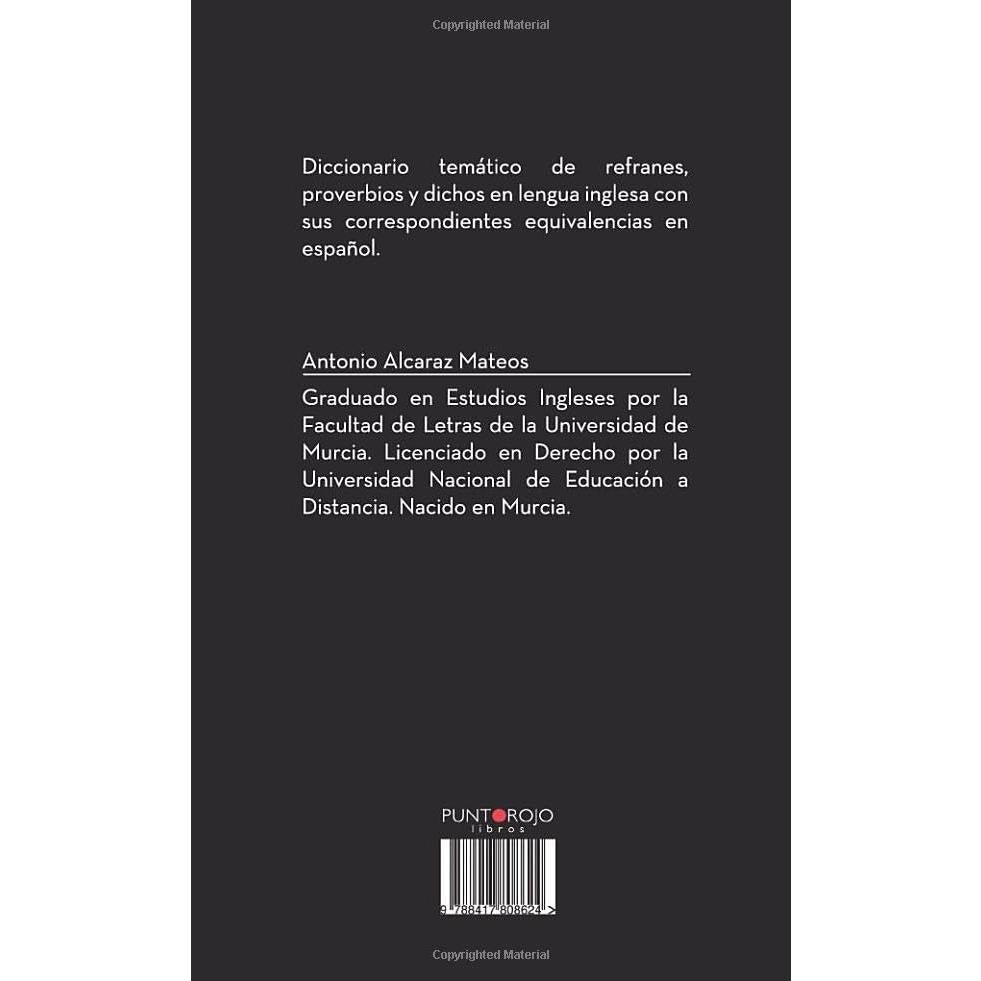 Diccionario temático de refranes, proverbios y dichos: Inglés-Español (Spanish Edition)