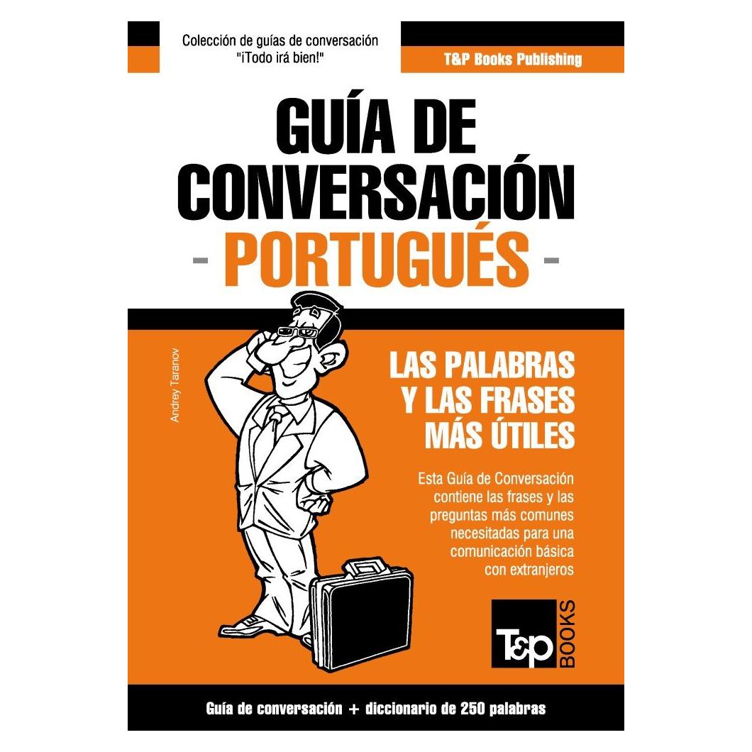 Guía de Conversación Español-Portugués T&P 250 palabras