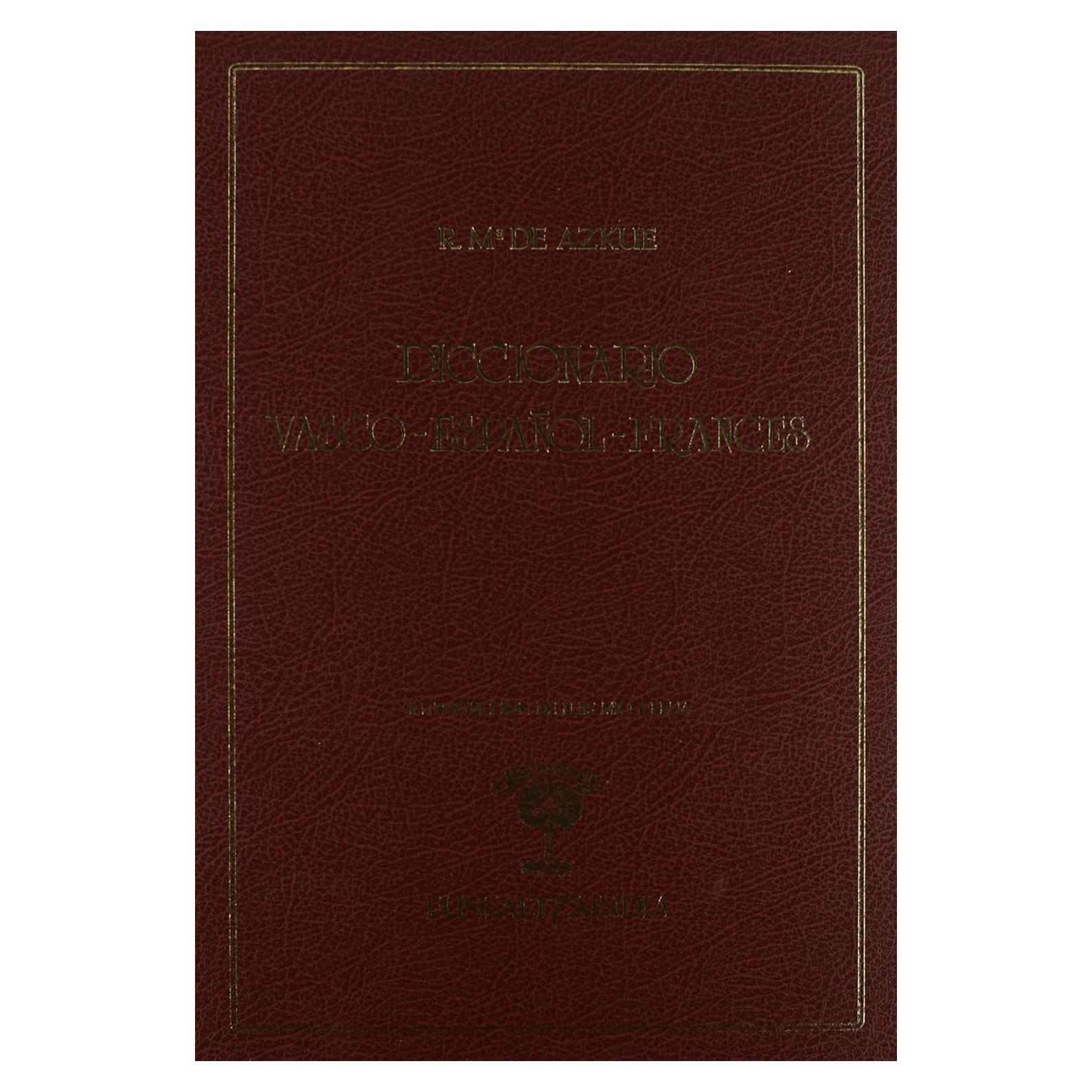 Diccionario Vasco-Español-Francés (Spanish, Basque and French Edition)