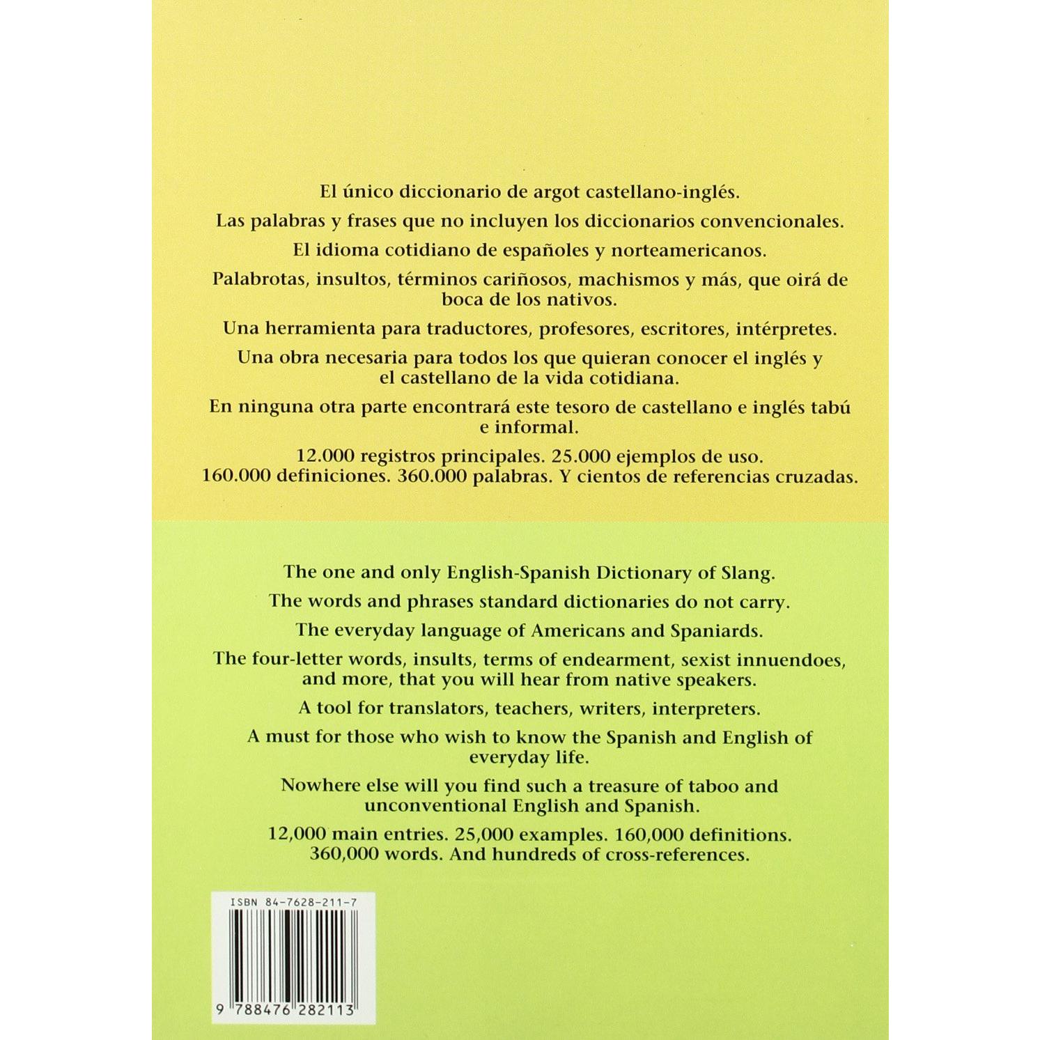 Diccionario castellano e inglés de argot y lenguaje informal: An English and Spanish Dictionary of Slang and Unconventional Language
