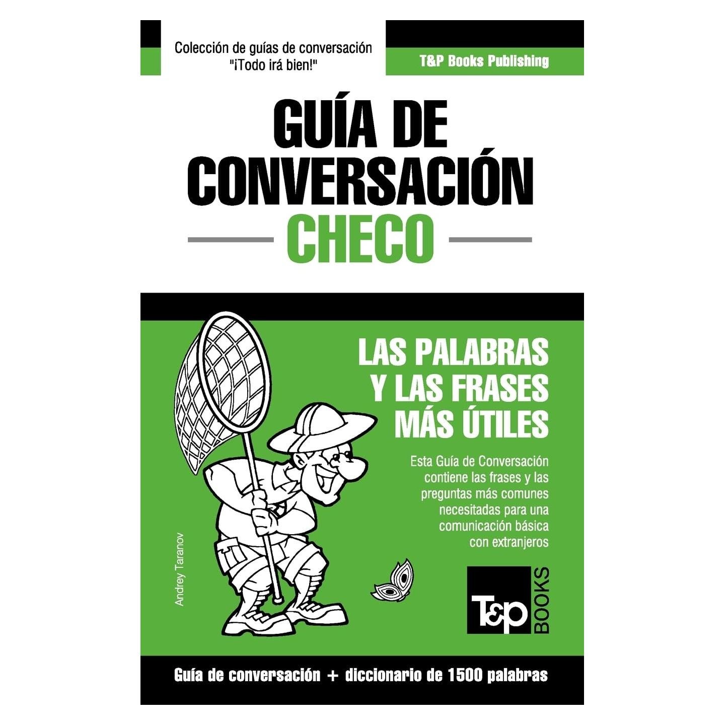 Guía de Conversación Español-Checo y diccionario conciso de 1500 palabras (Spanish collection) (Spanish Edition)
