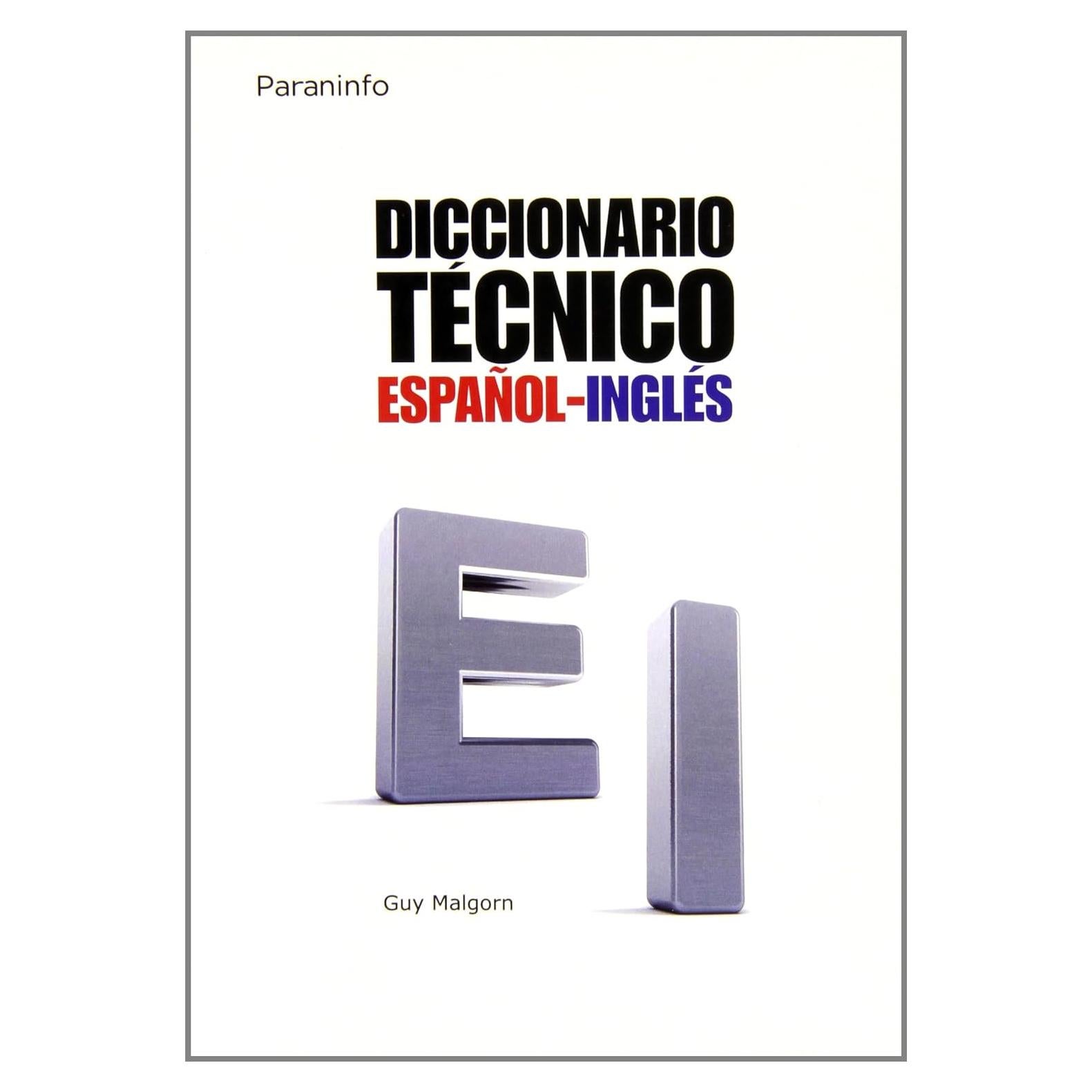 Diccionario técnico español-inglés (Spanish Edition)