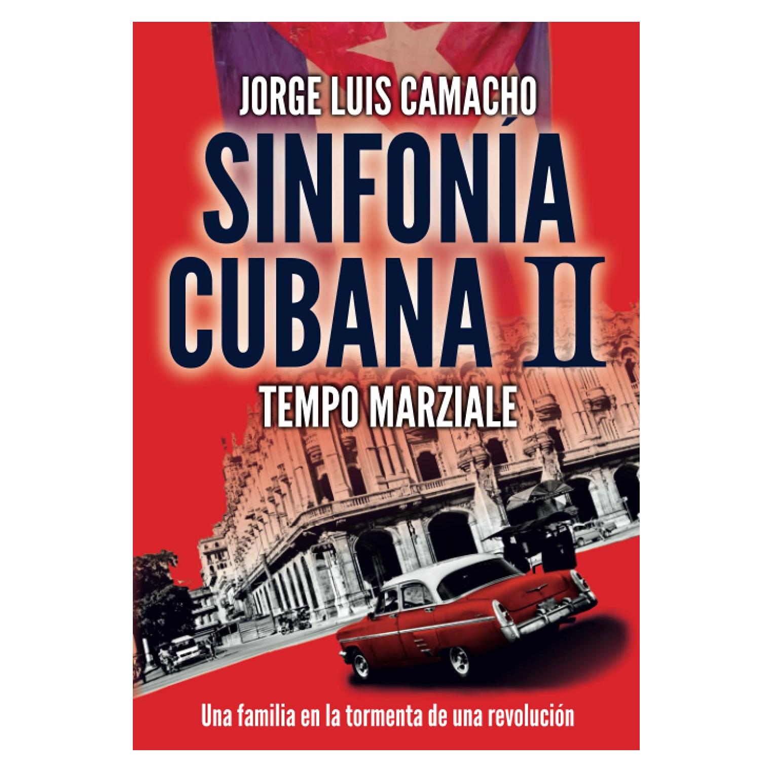Sinfonía Cubana II: Tempo Marziale (Spanish Edition)