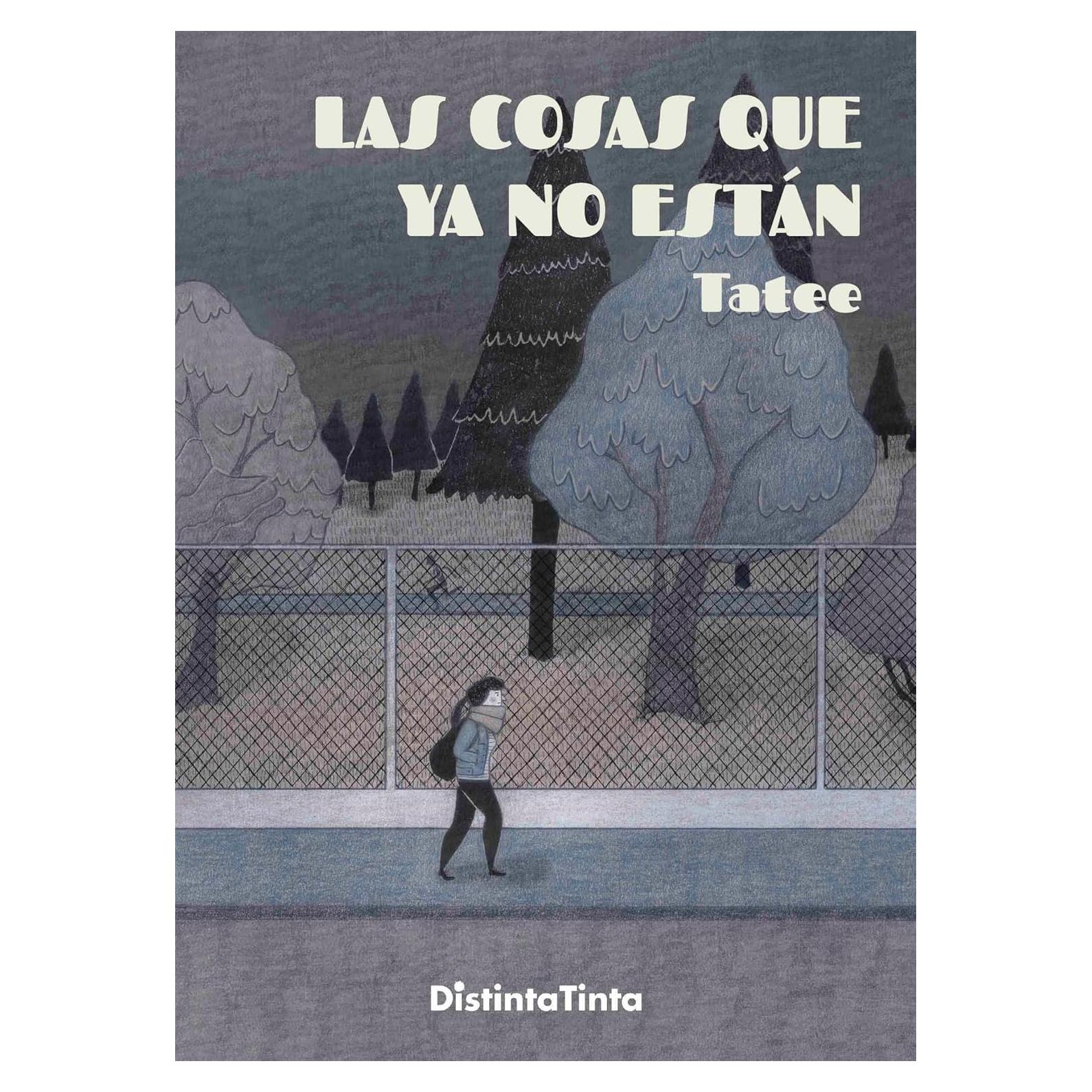 Las cosas que ya no están