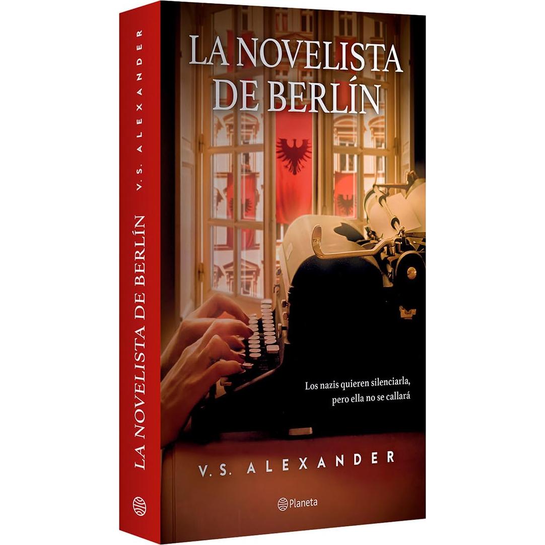La novelista de Berlín (Novela) / The Novelist From Berlin (A Novel) (Spanish Edition)