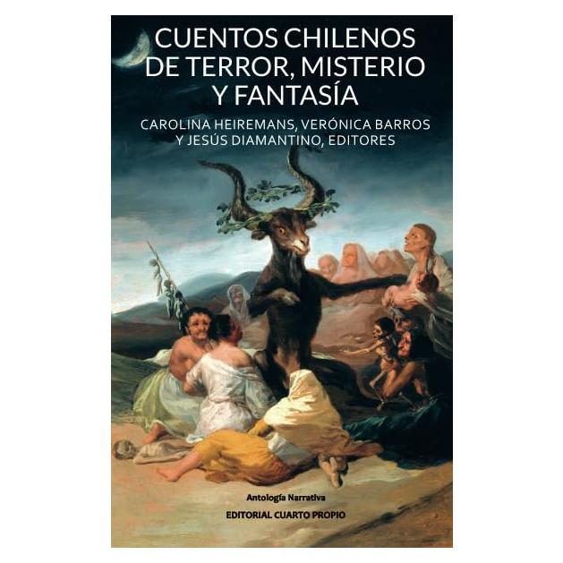 Cuentos chilenos de terror, misterio y fantasía (Spanish Edition)