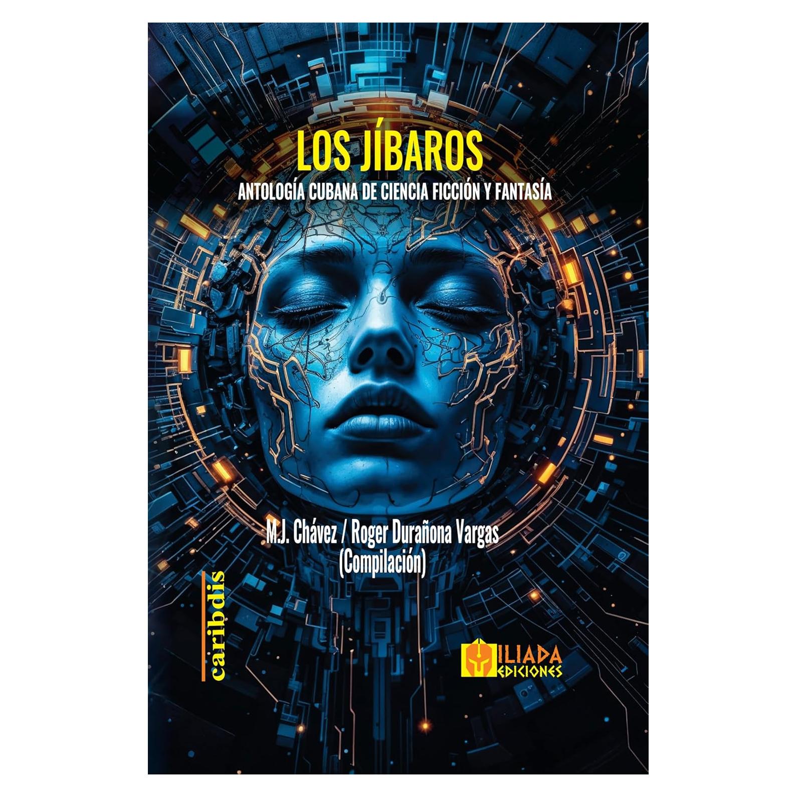 Antología Cubana de Ciencia Ficción y Fantasía - Ilíada Ediciones