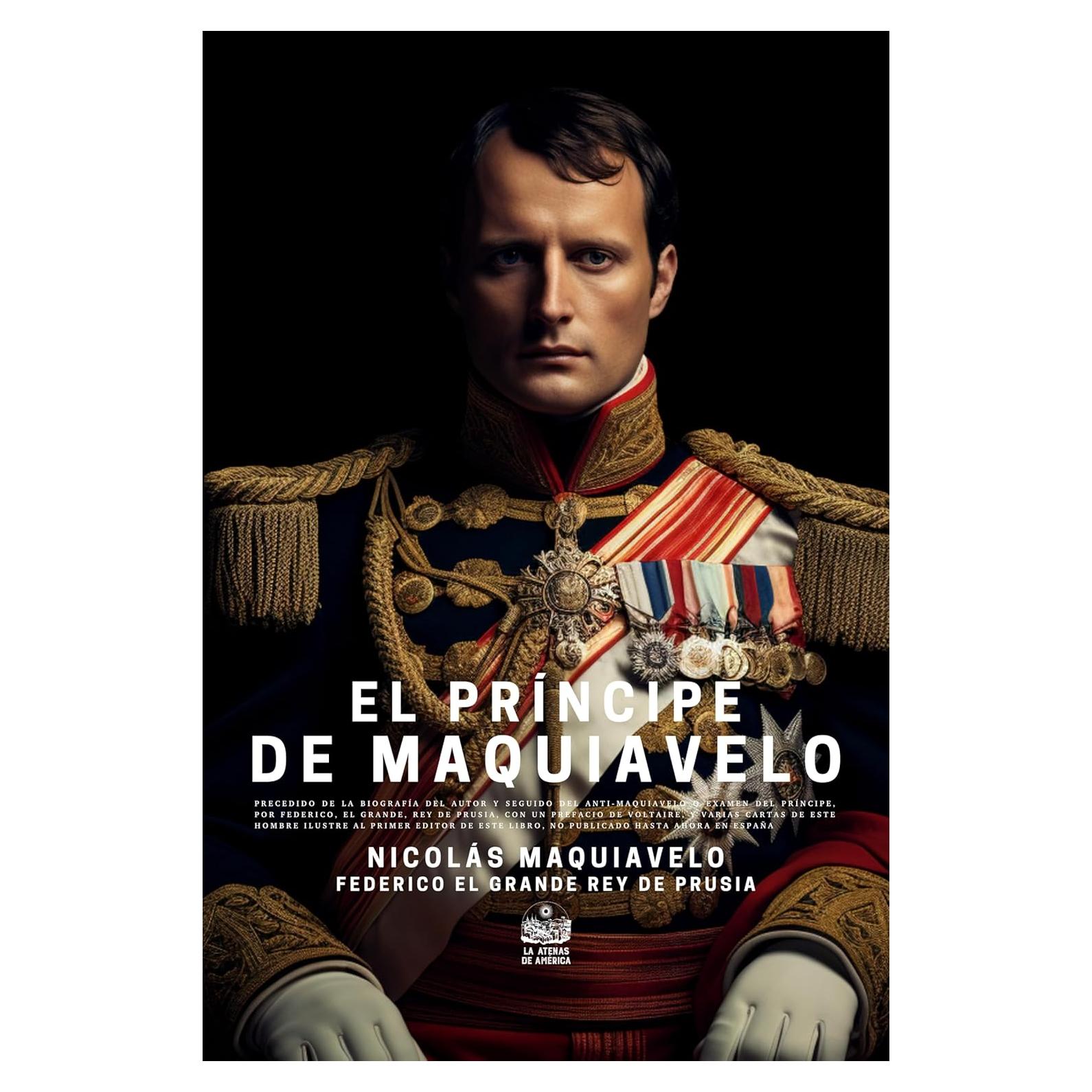 El Príncipe de Maquiavelo + Biografía + Anti-Maquiavelo