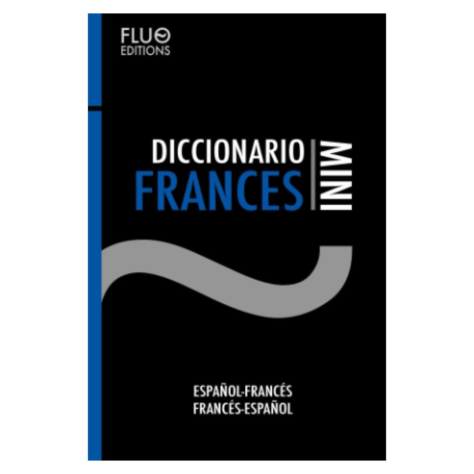 Diccionario Francés Mini (Spanish Edition)