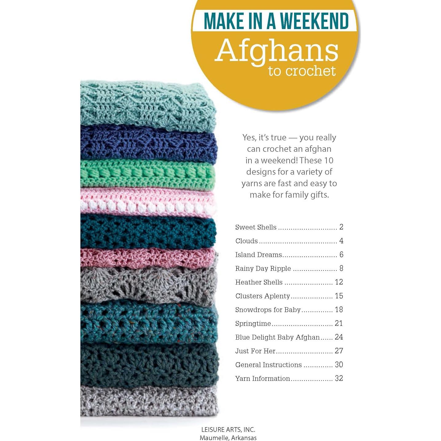 Make in a Weekend Afghans to Crochet