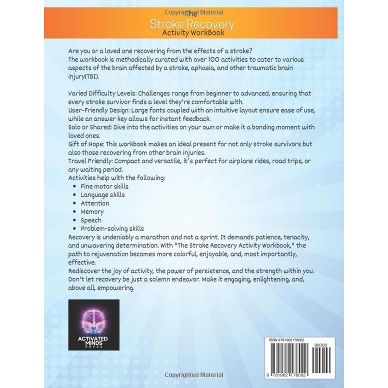 The Stroke Recovery Activity Workbook: Aphasia & Traumatic Brain Injury Rehabilitation Exercises, Games & Puzzles to Help Regain Cognitive Abilities, ... Skills - Large Print (Stroke Recovery Book)