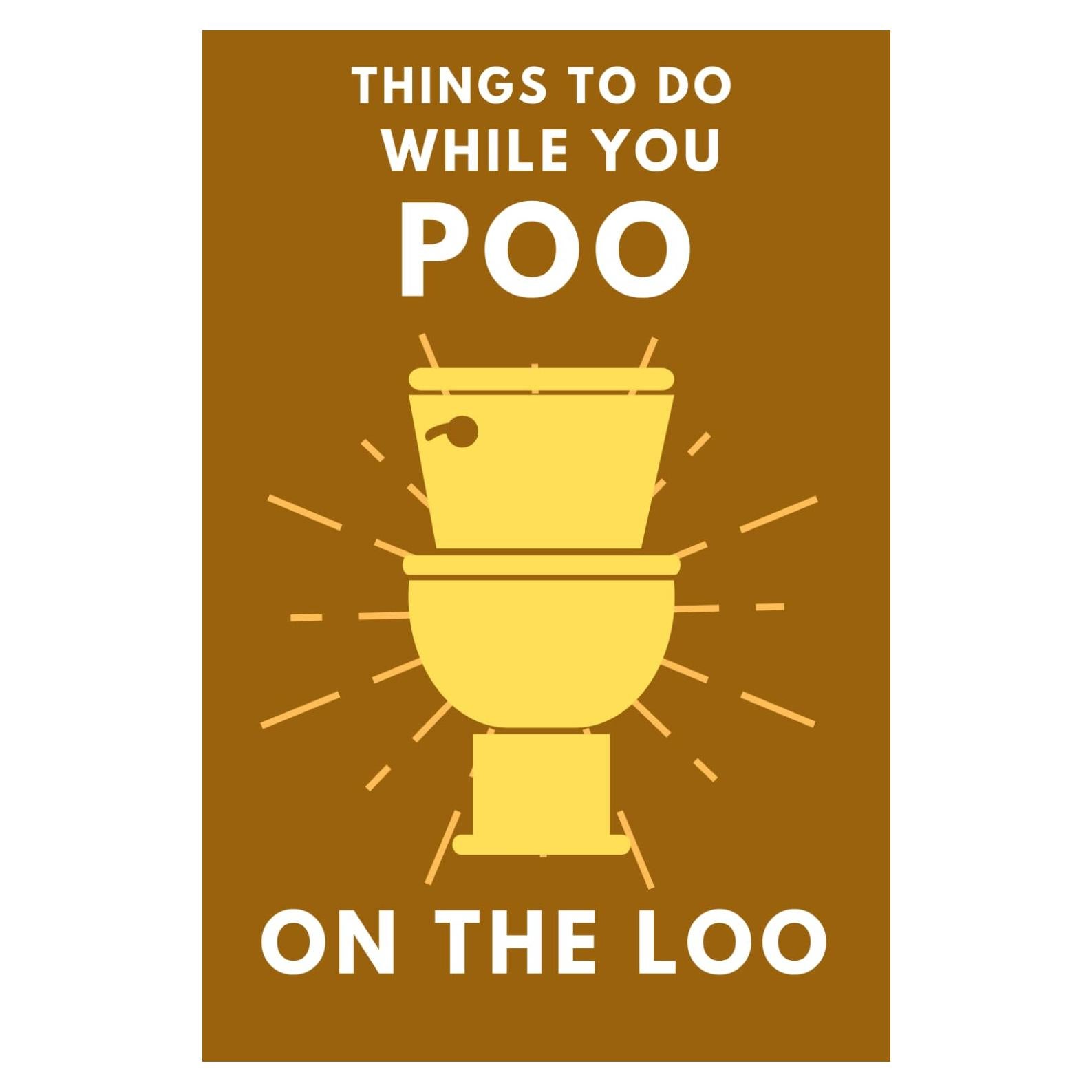 Things To Do While You Poo On The Loo: Activity Book With Funny Facts, Bathroom Jokes, Poop Puzzles, Sudoku & Much More. Perfect Gag Gift. (Alex Smart's Bathroom Readers)