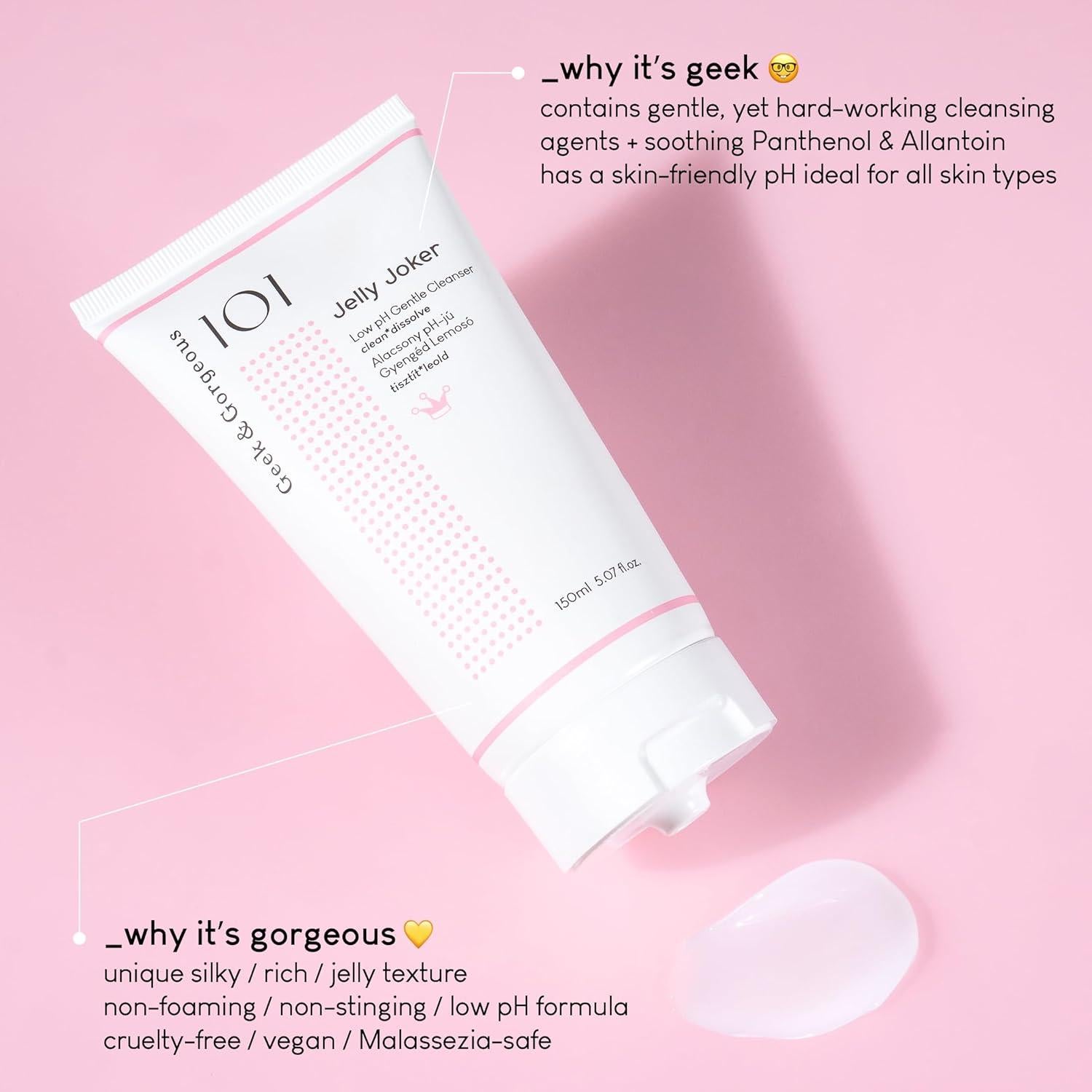 Limpiador en Gel Suave Geek & Gorgeous Jelly Joker 144 g - Bajo pH