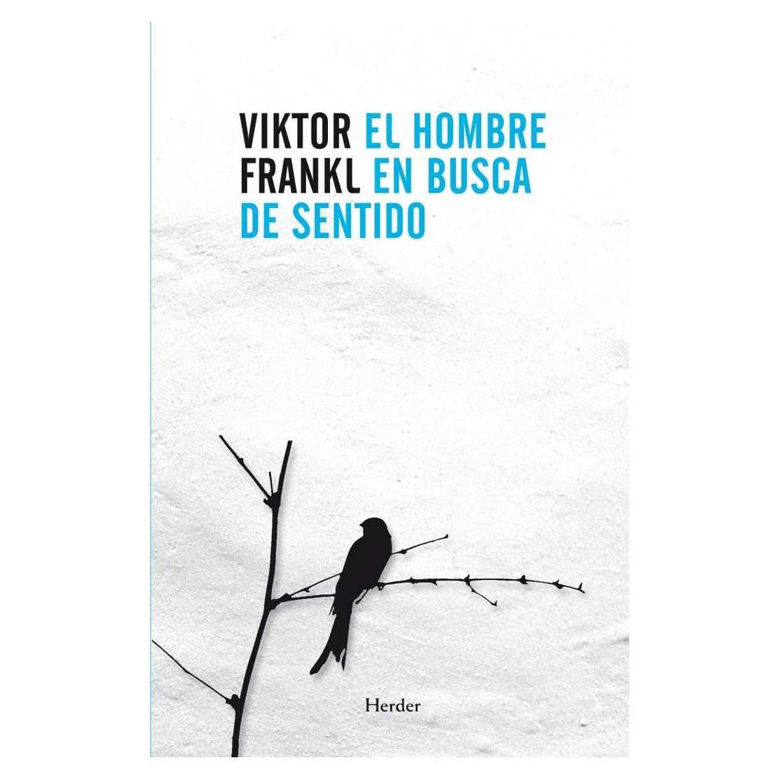 El hombre en busca de sentido (Spanish Edition)