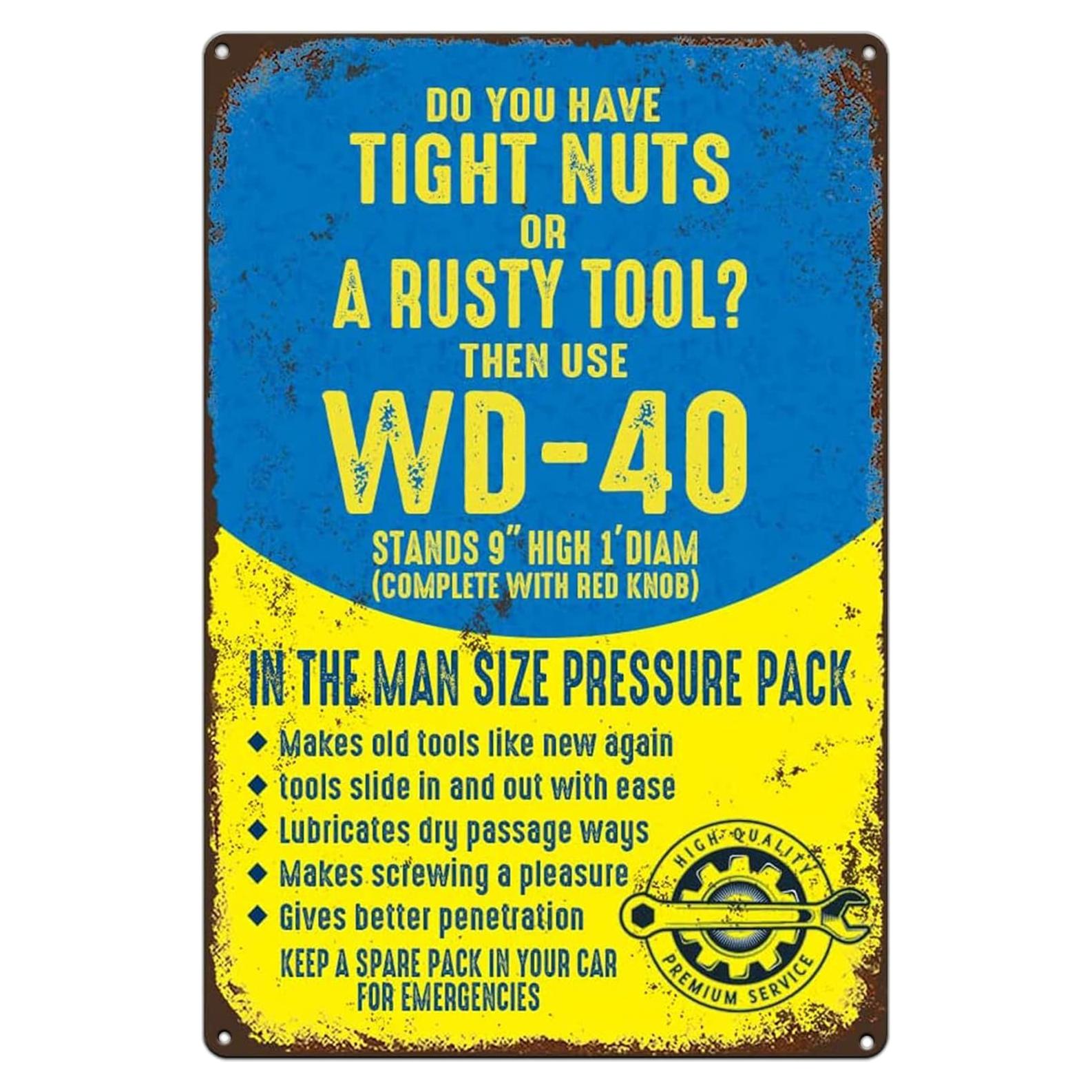 Funny Metal Signs Vintage Do You Have Tight Nuts Or A Rusty Tool? WD-40 For Man Cave Decor Vintage Garage Decor For men 8 x 12 inches