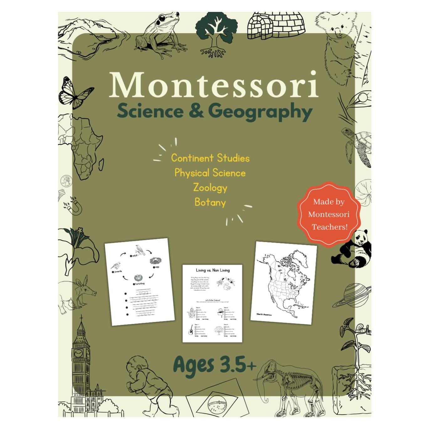 Montessori Science and Geography Workbook: Continent Studies, Physical Science, Botany and Zoology