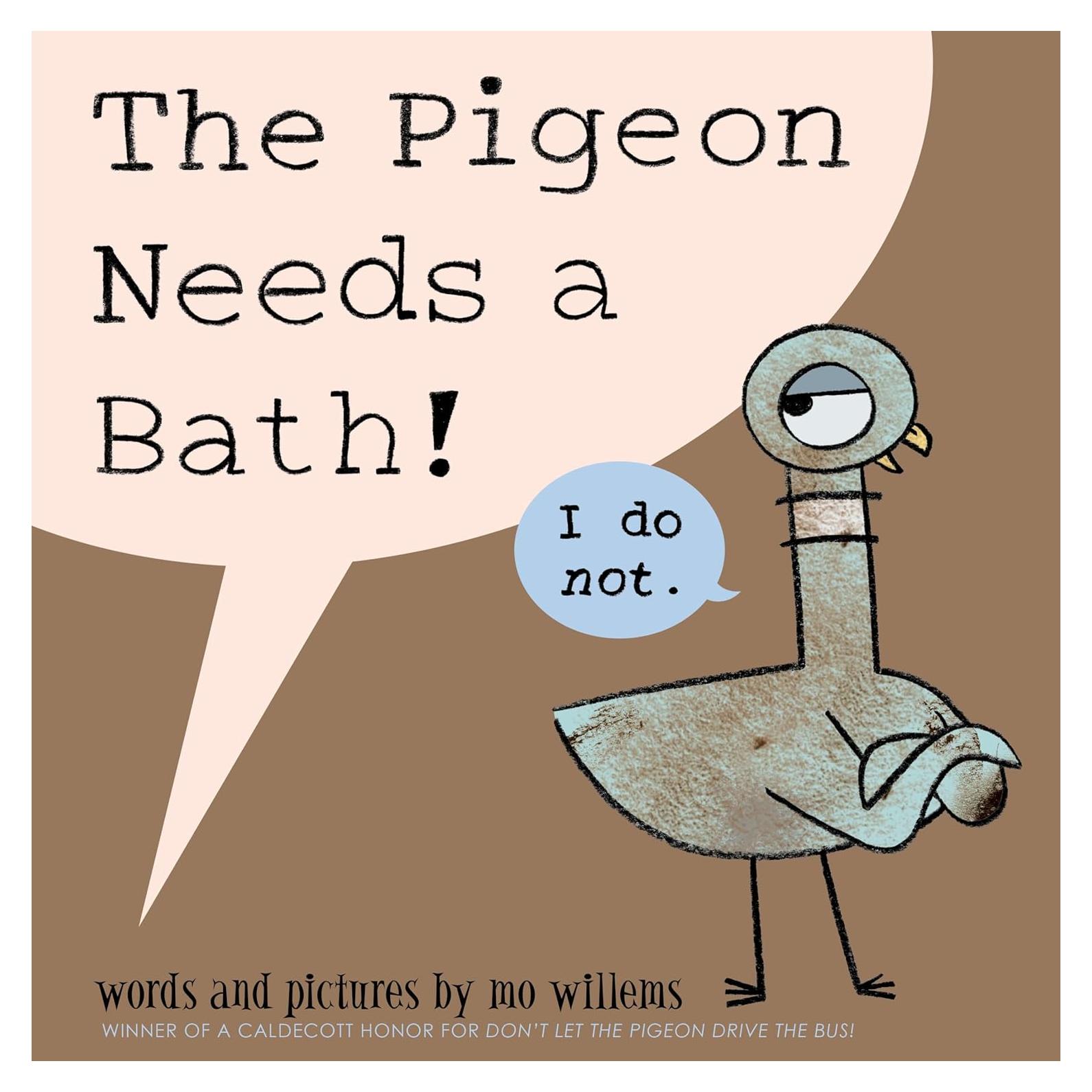 Pigeon Needs a Bath!, The-Pigeon series