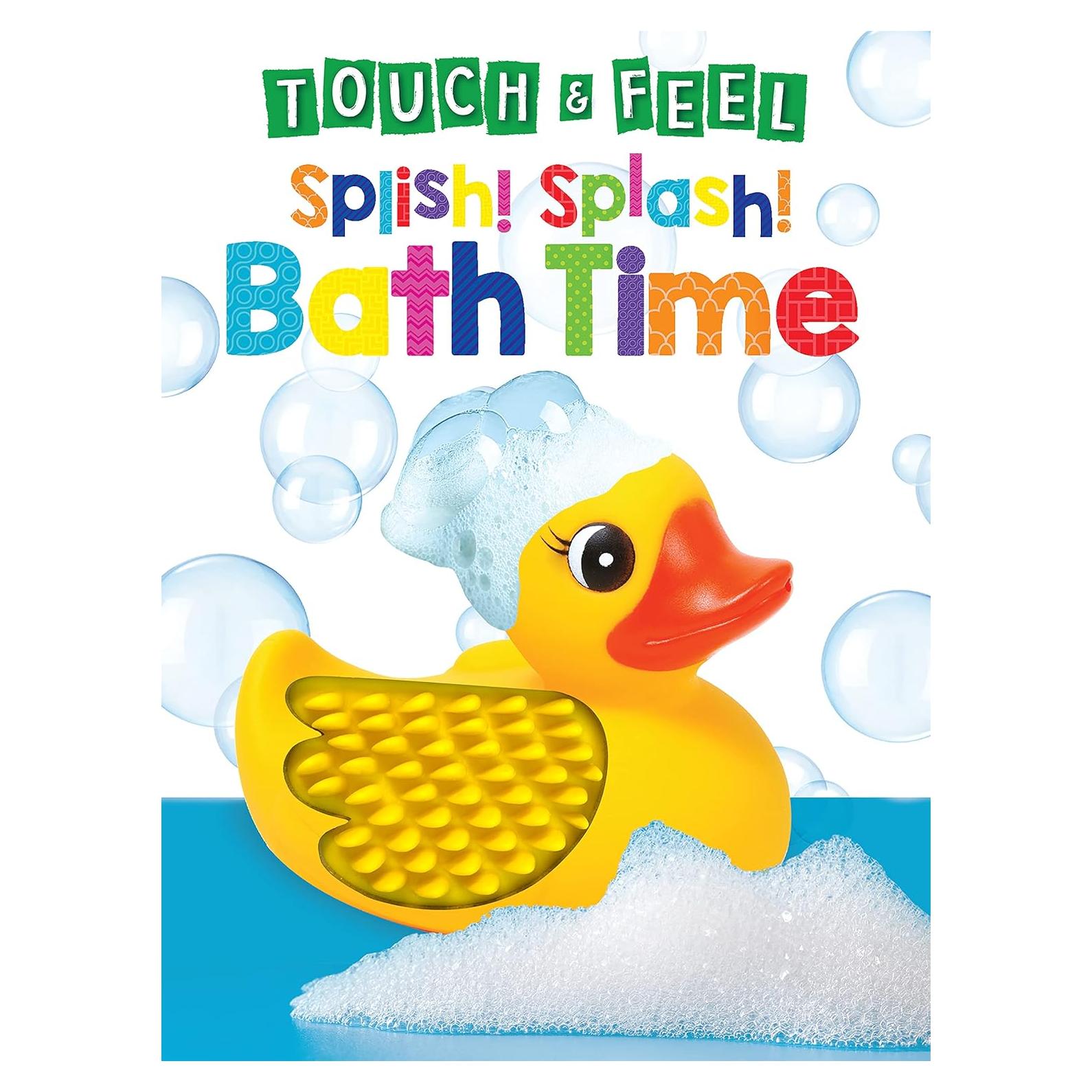 Splish! Splash! Bath Time - Touch and Feel Board Book - Sensory Board Book