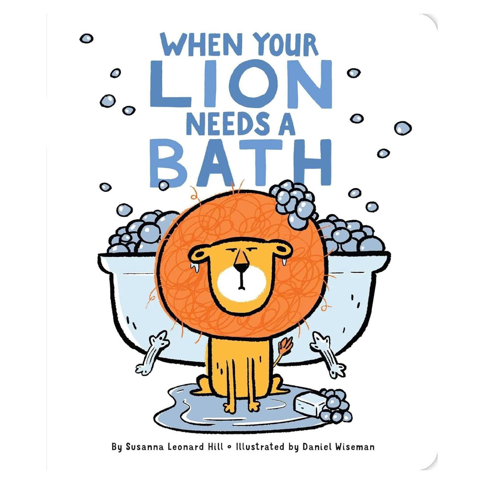 When Your Lion Needs a Bath