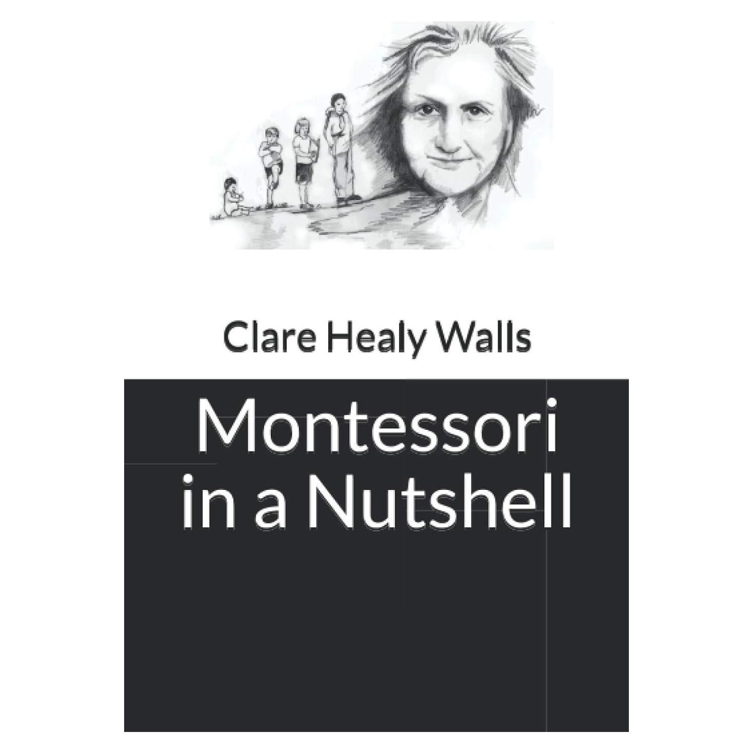 Montessori in a Nutshell