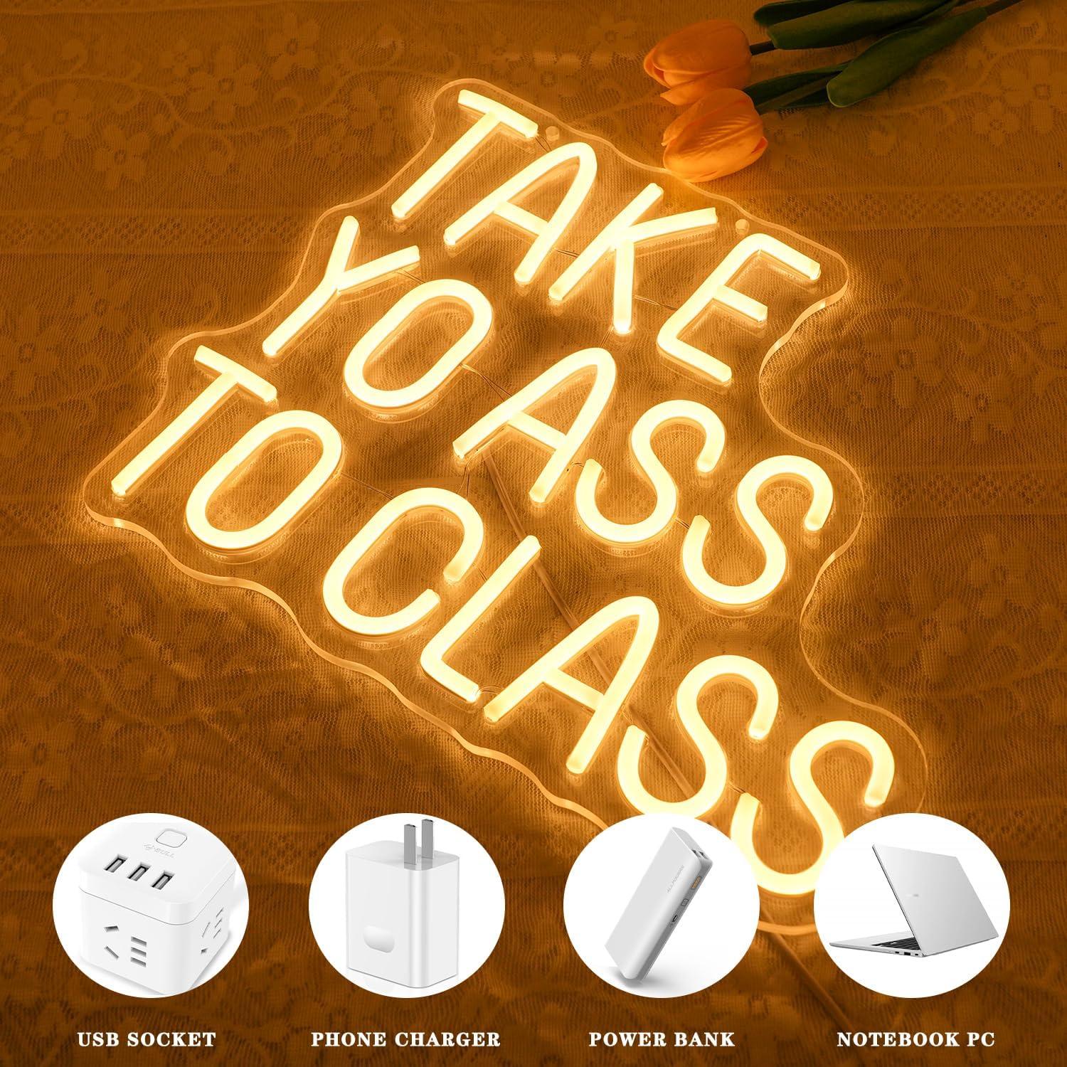 Luz de Neón LED Take Yo Ass To Class 37x28 cm para Aula