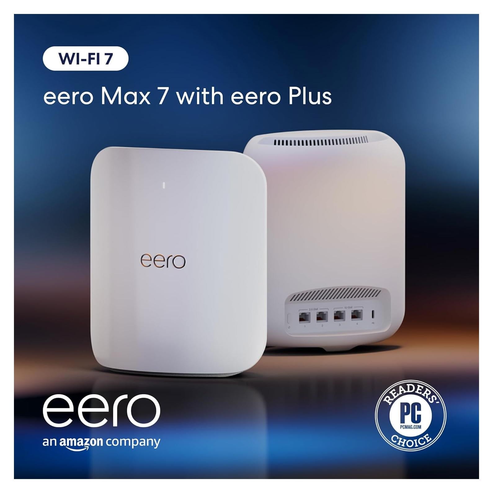 Amazon eero Max 7 mesh wifi system with eero Plus annual (auto-renews) - Supports internet plans up to 10 Gbps, Coverage up to 5,000 sq. ft., Connect 500+ devices, 2-pack