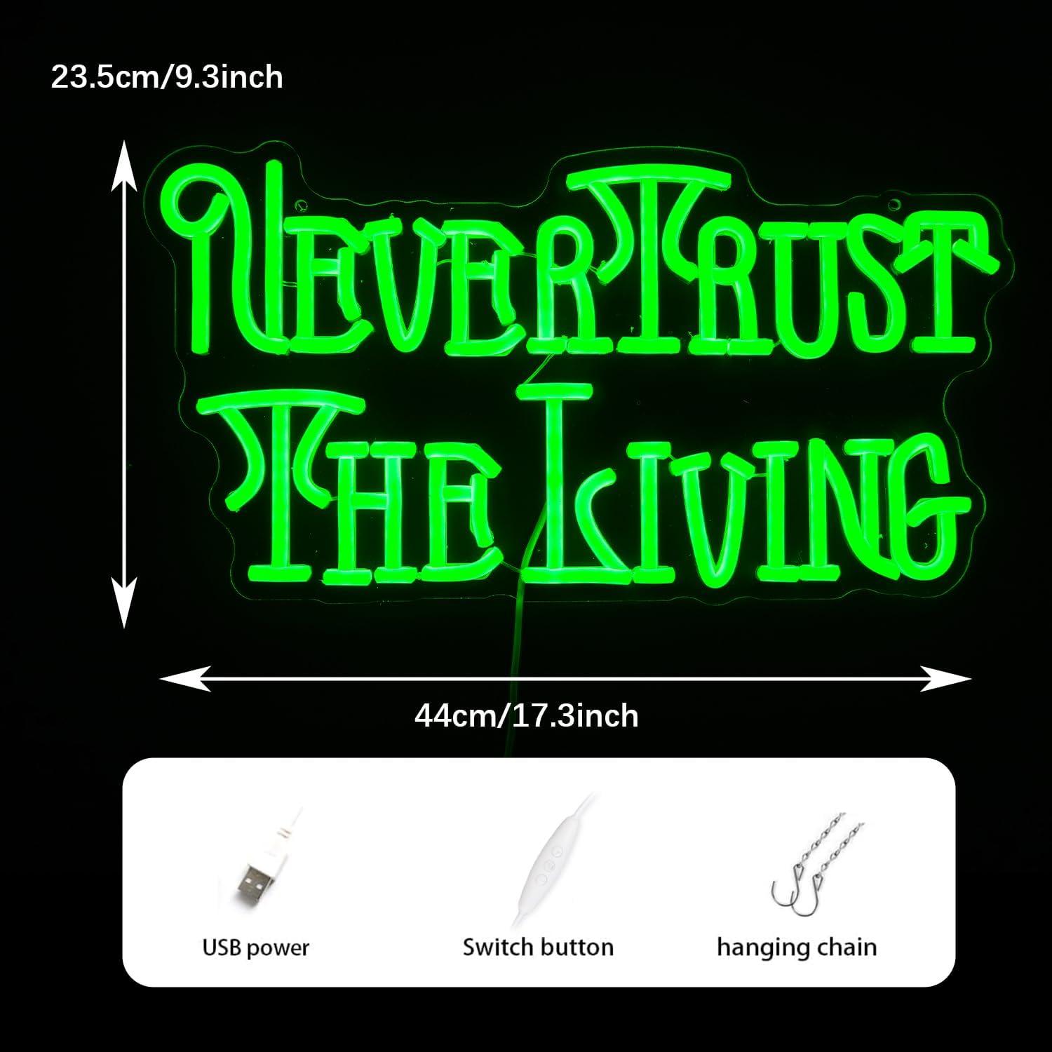 Letrero de Neón Verde Dimmable Nunca Confíes en el Vivo 43.9cm