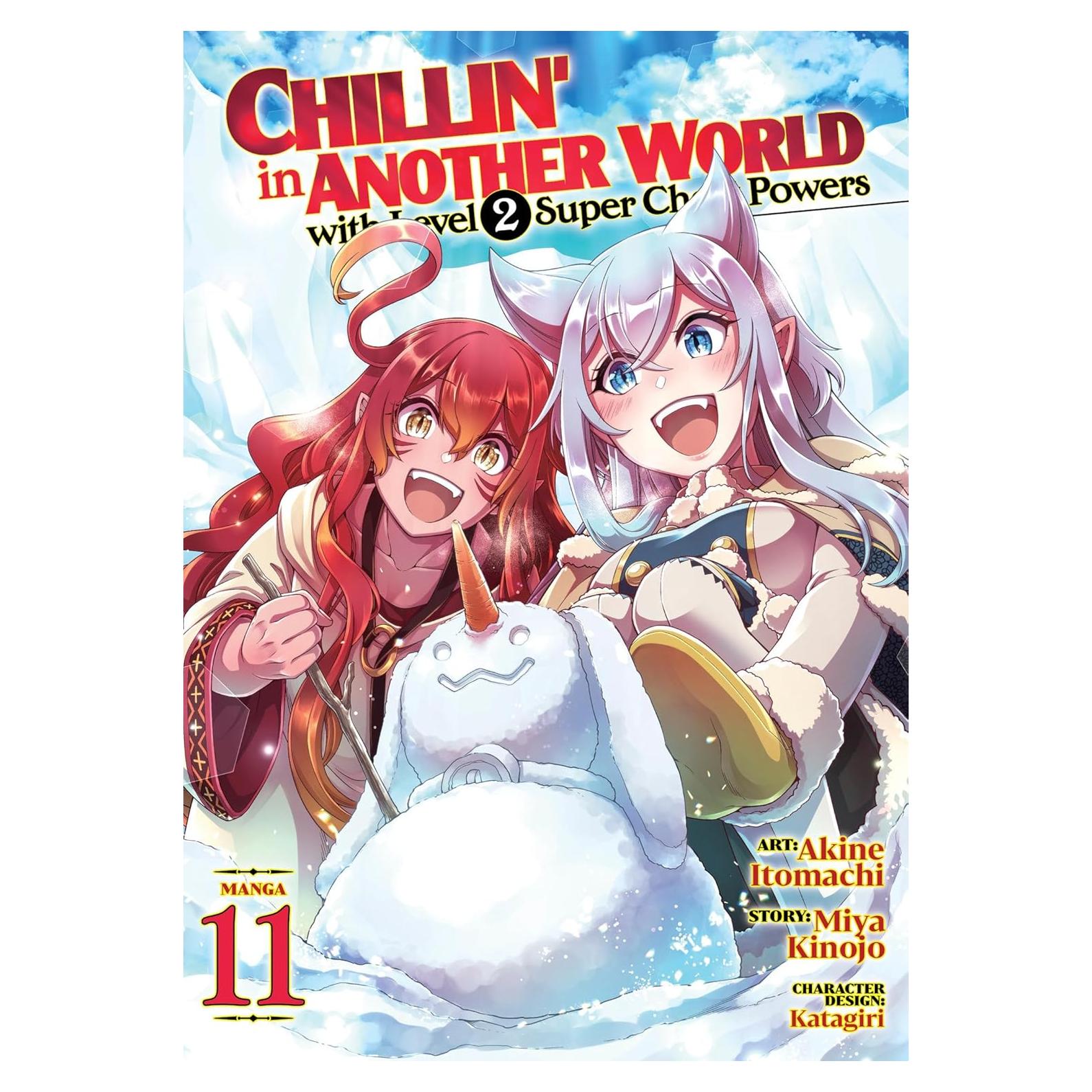 Chillin' in Another World with Level 2 Super Cheat Powers (Manga) Vol. 11