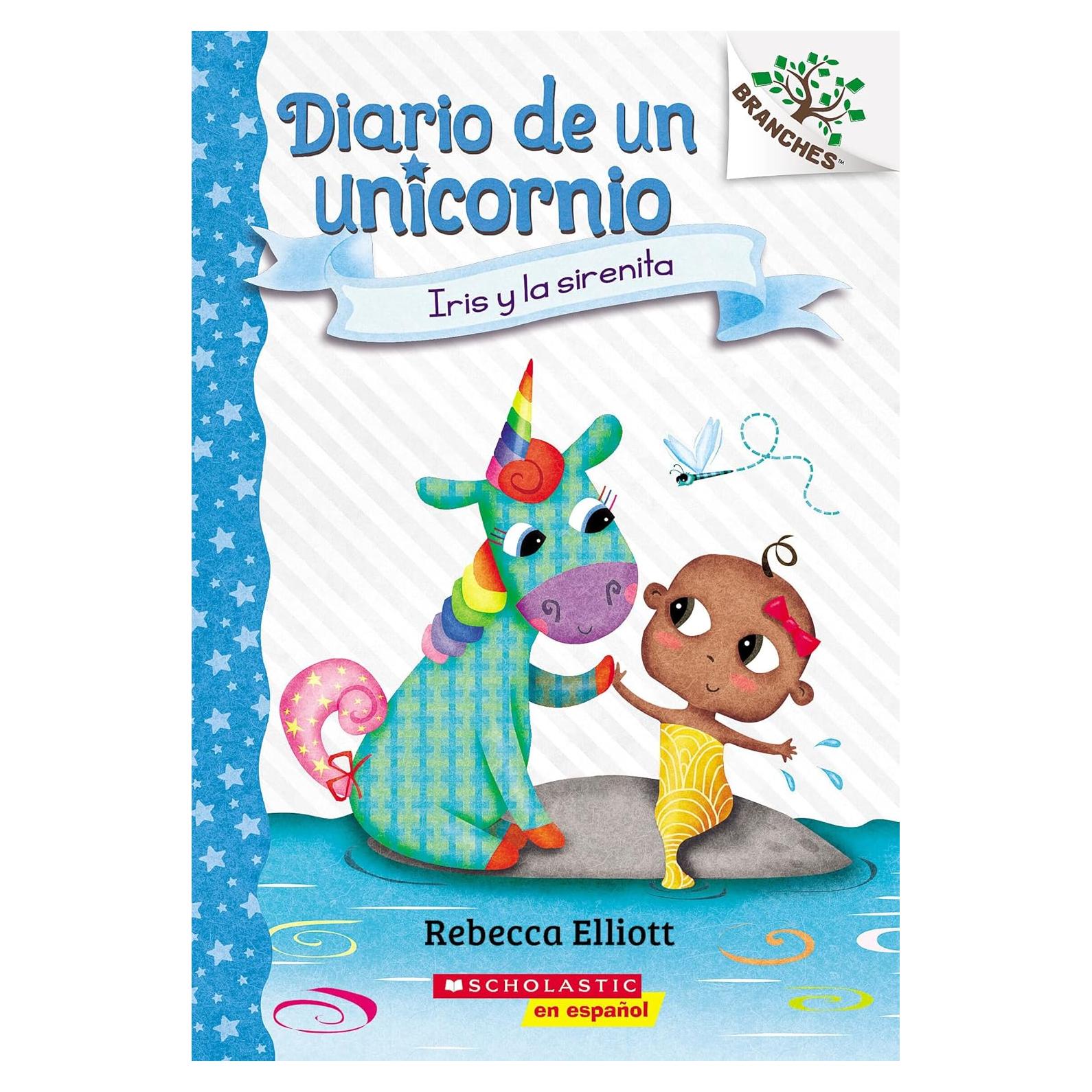 Diario de un Unicornio #5: Iris y la sirenita (Bo and the Merbaby) (Spanish Edition)
