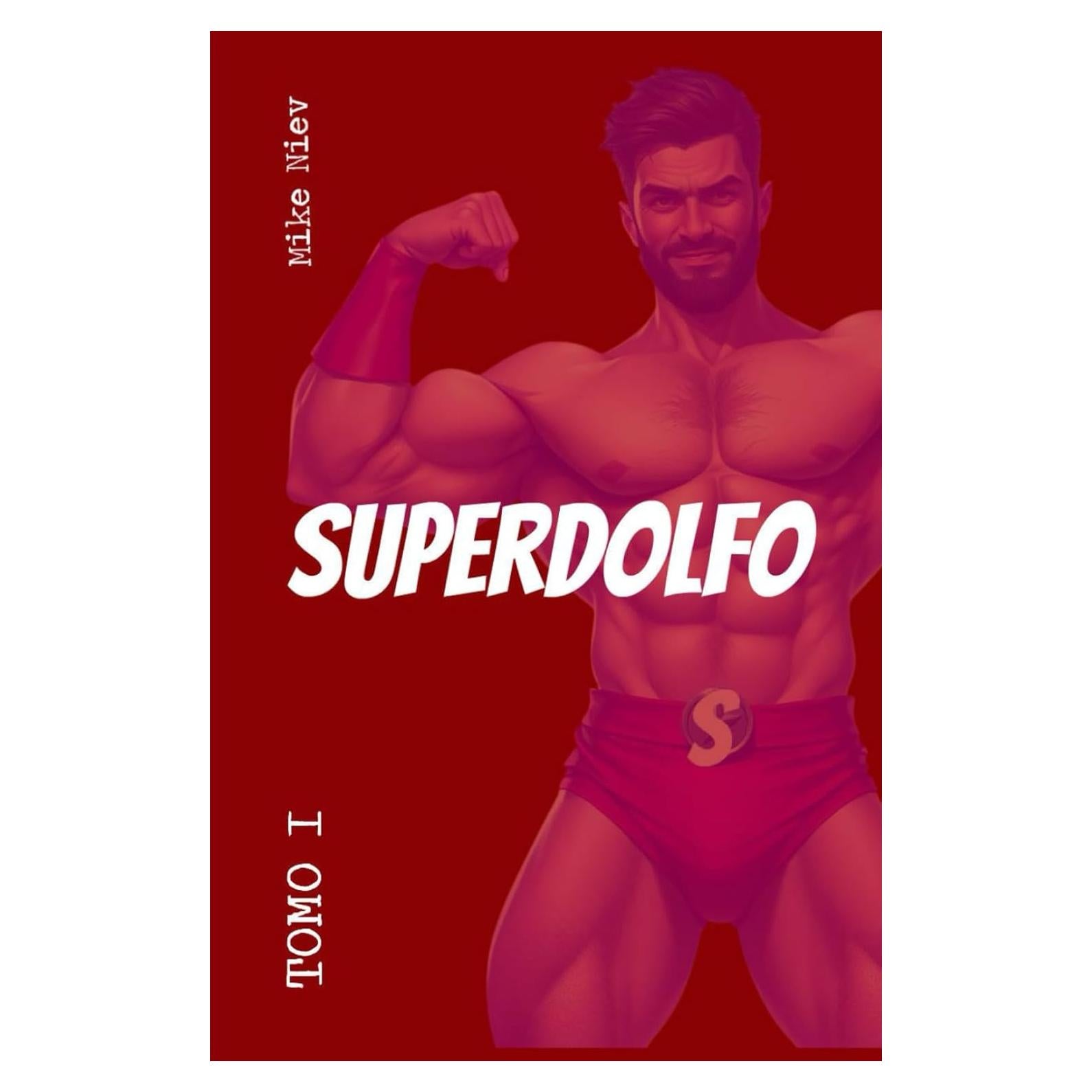 SuperDolfo: tomo 1