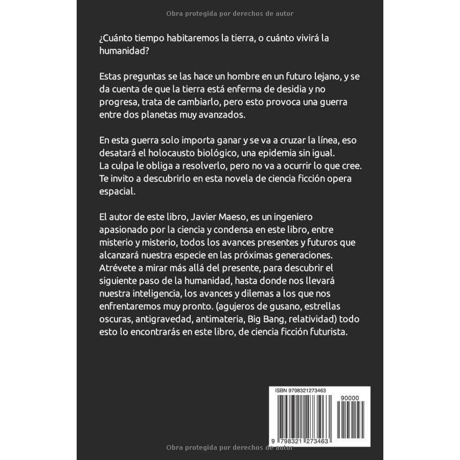 HOLOCAUSTO BIOLÓGICO: ciencia ficción futurista, opera espacial, space opera, high tech, militar (Spanish Edition)