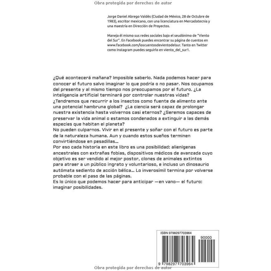 Posibilidades: Cuentos de ciencia ficción (Los Cuentos de Viento del Sur) (Spanish Edition)