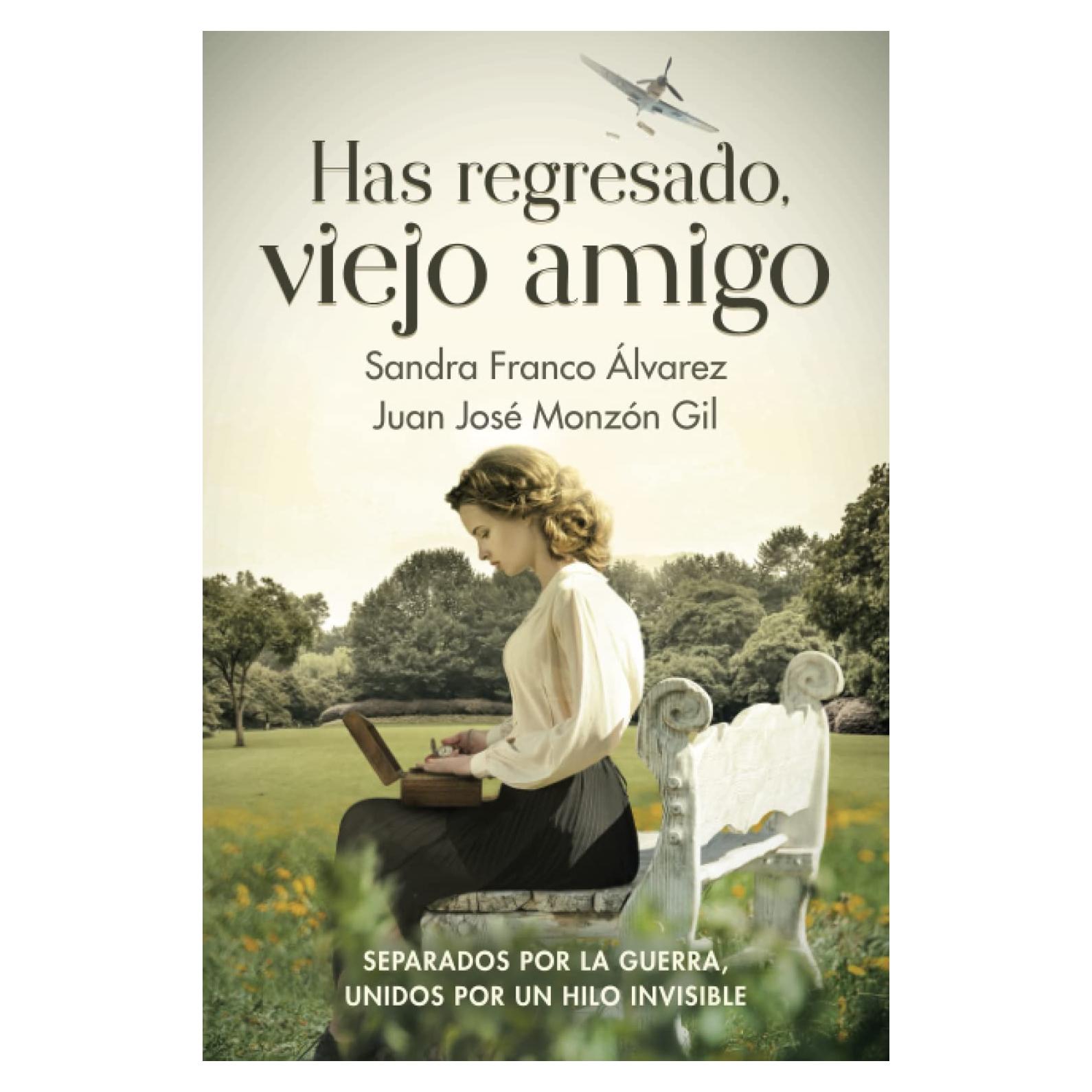 Has regresado, viejo amigo: Novela histórica (El reloj de Elwinga nº2) (Spanish Edition)