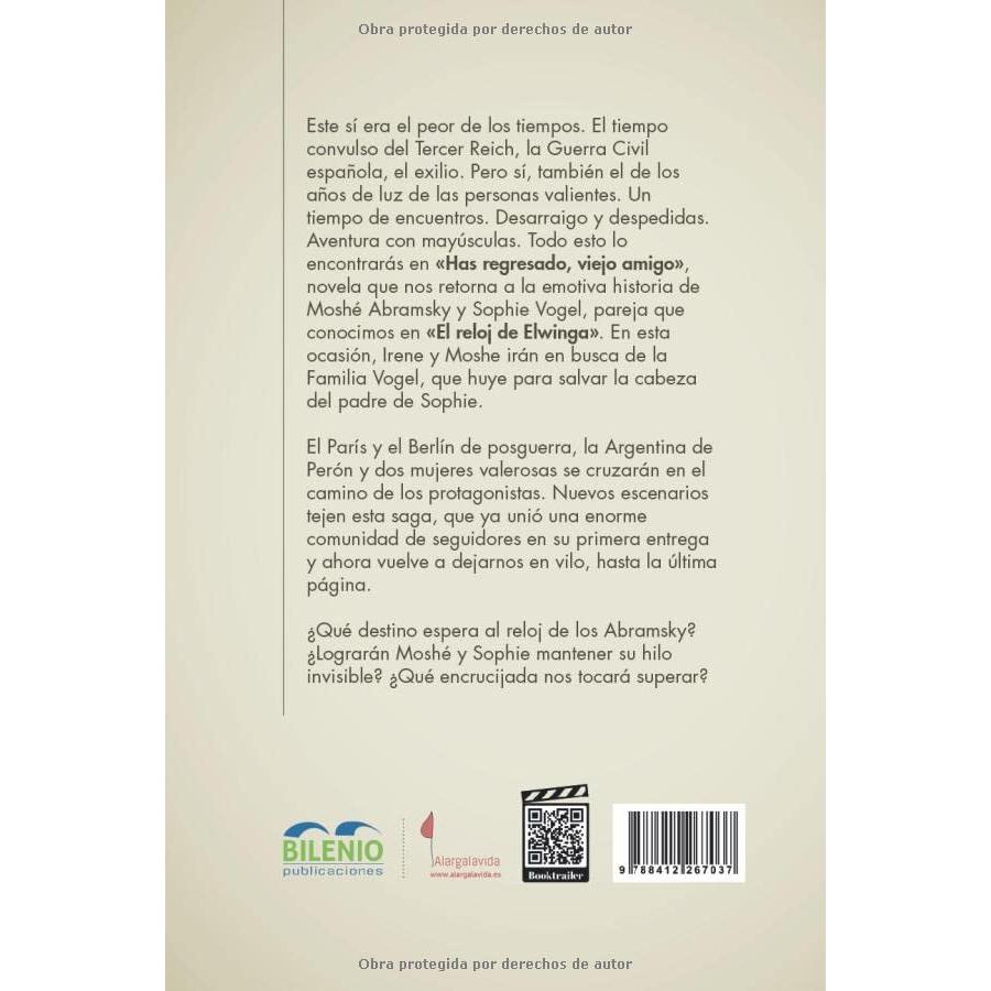 Has regresado, viejo amigo: Novela histórica (El reloj de Elwinga nº2) (Spanish Edition)