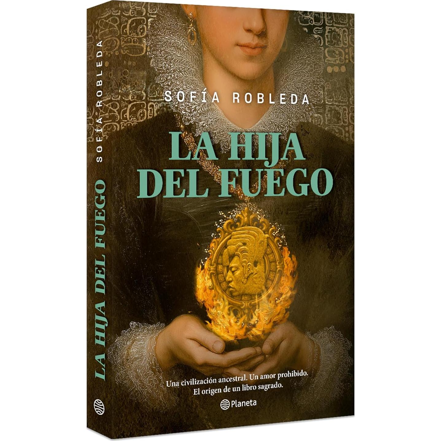La hija del fuego (Novela histórica) / Daughter of Fire (A Historical Novel) (Spanish Edition)